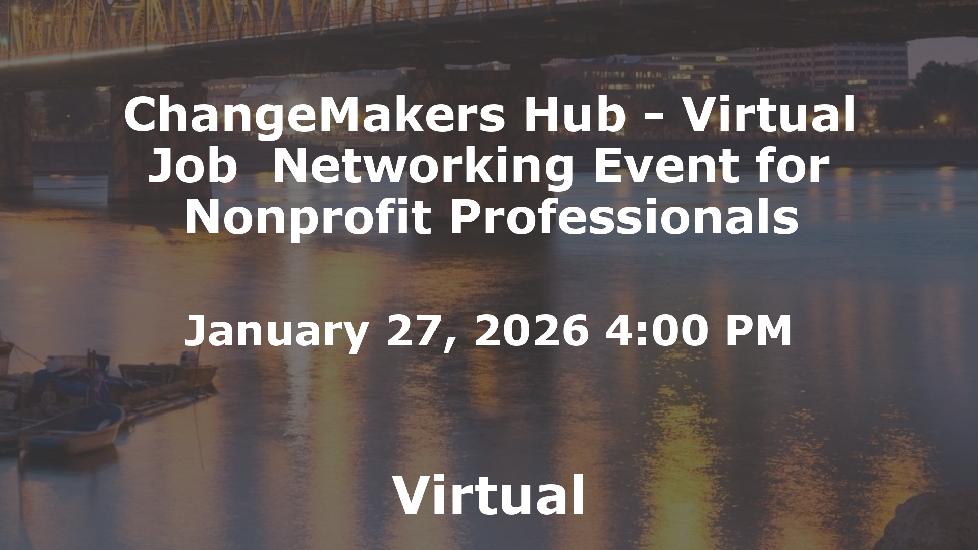 ChangeMakers Hub - Virtual Job  Networking Event for Nonprofit Professionals event image